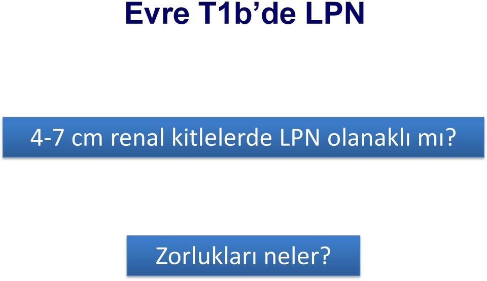 kitlelerde LPN