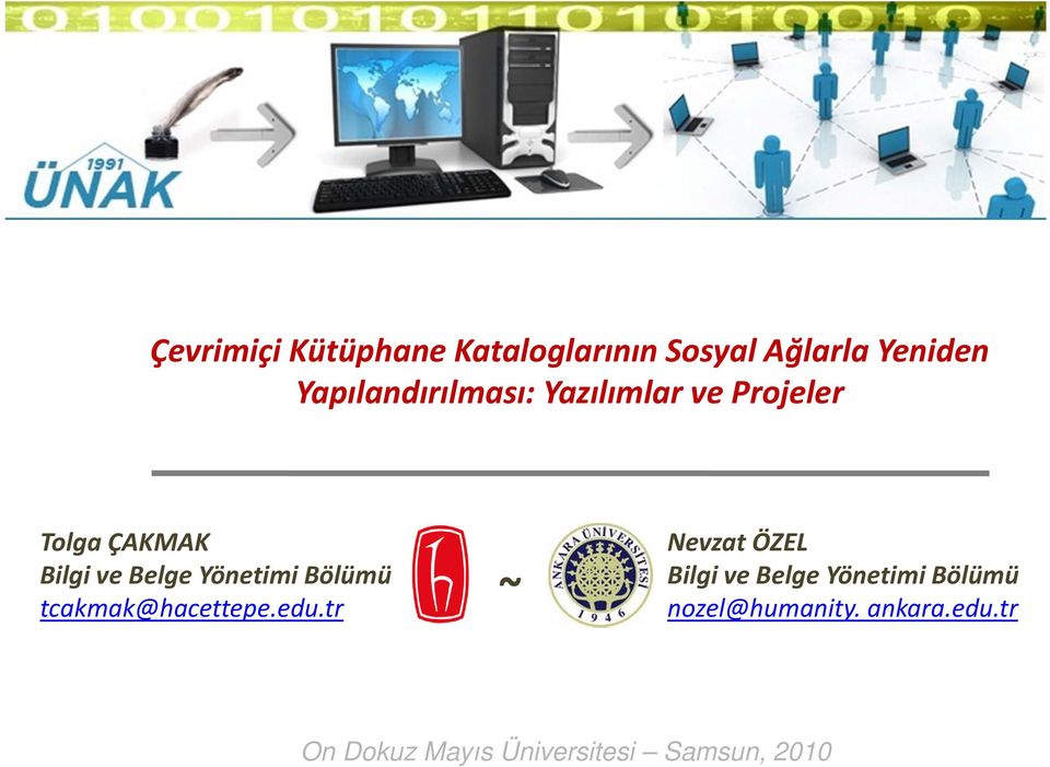 Yönetimi Bölümü tcakmak@hacettepe.edu.