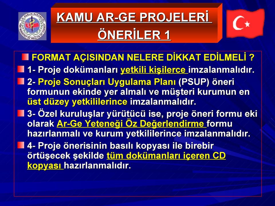 imzalanmalıdır.