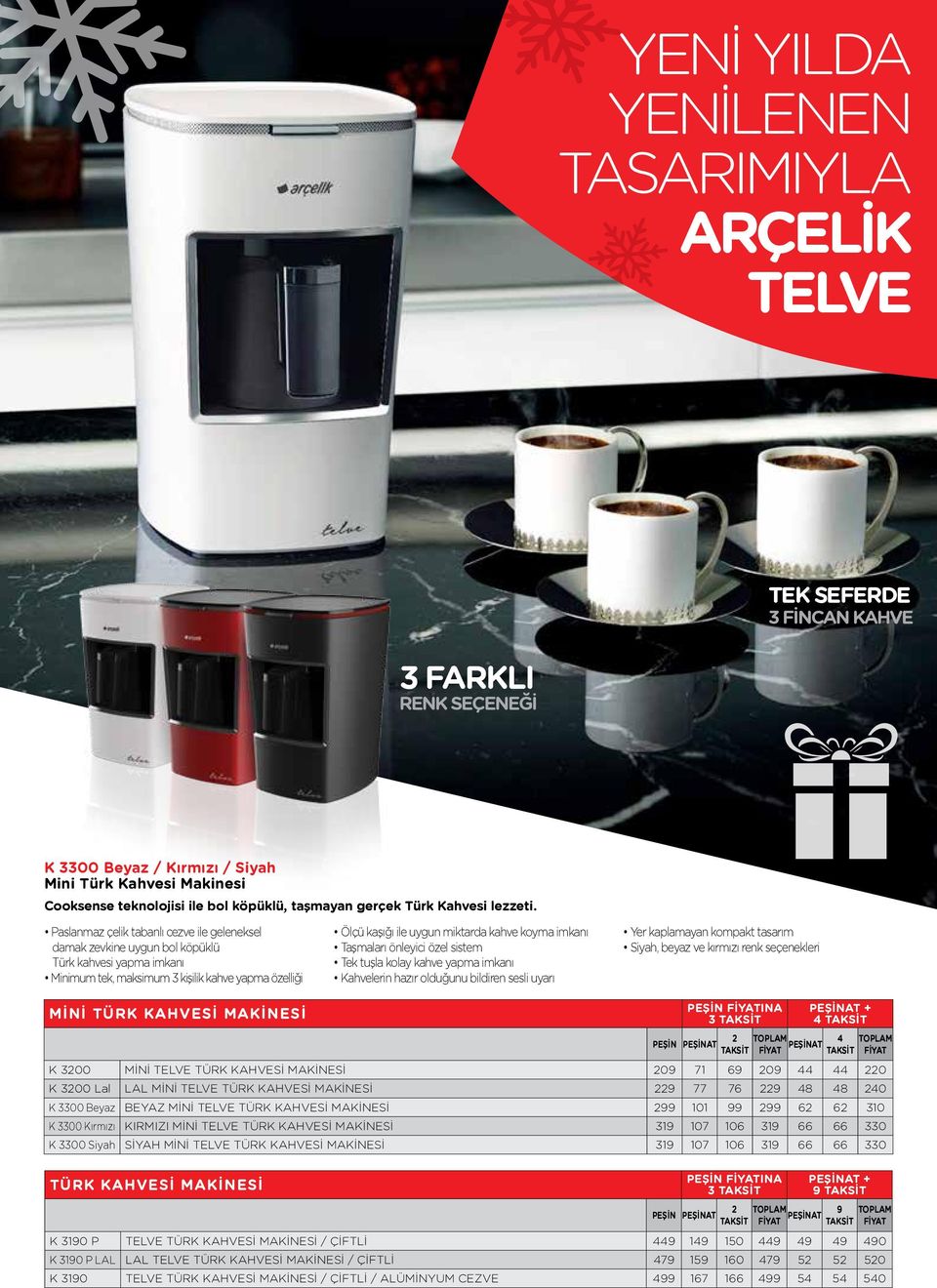 Arcelik K 3200 Mini Telve 670 W 3 Fincan Kapasiteli Turk Kahvesi Makinesi Beyaz Fiyatlari