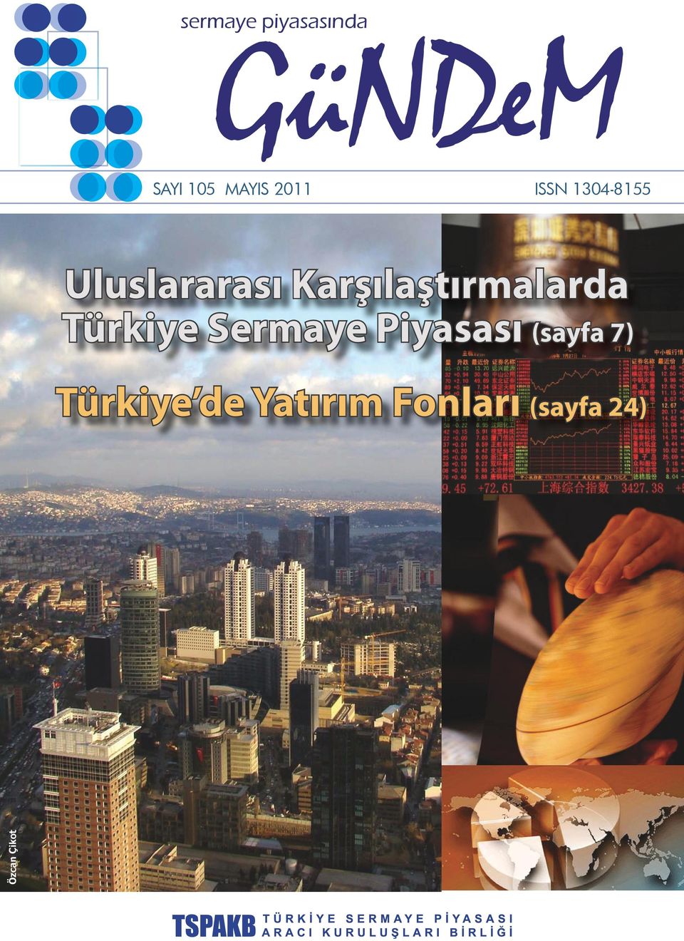 Karşılaştırmalarda Türkiye Sermaye Piyasası