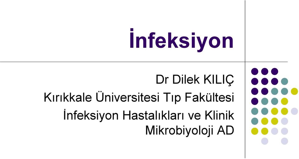 Fakültesi İnfeksiyon