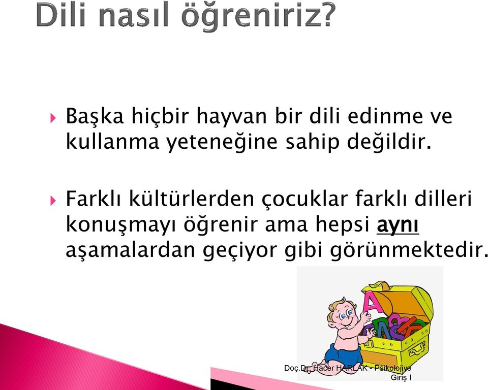 Farklı kültürlerden çocuklar farklı dilleri