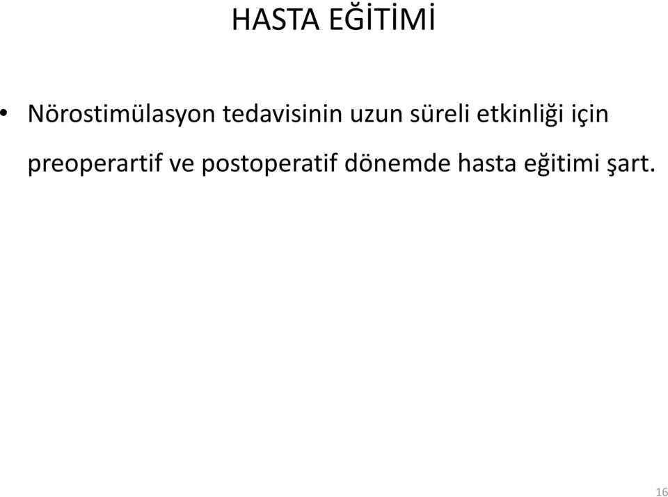 etkinliği için preoperartif ve