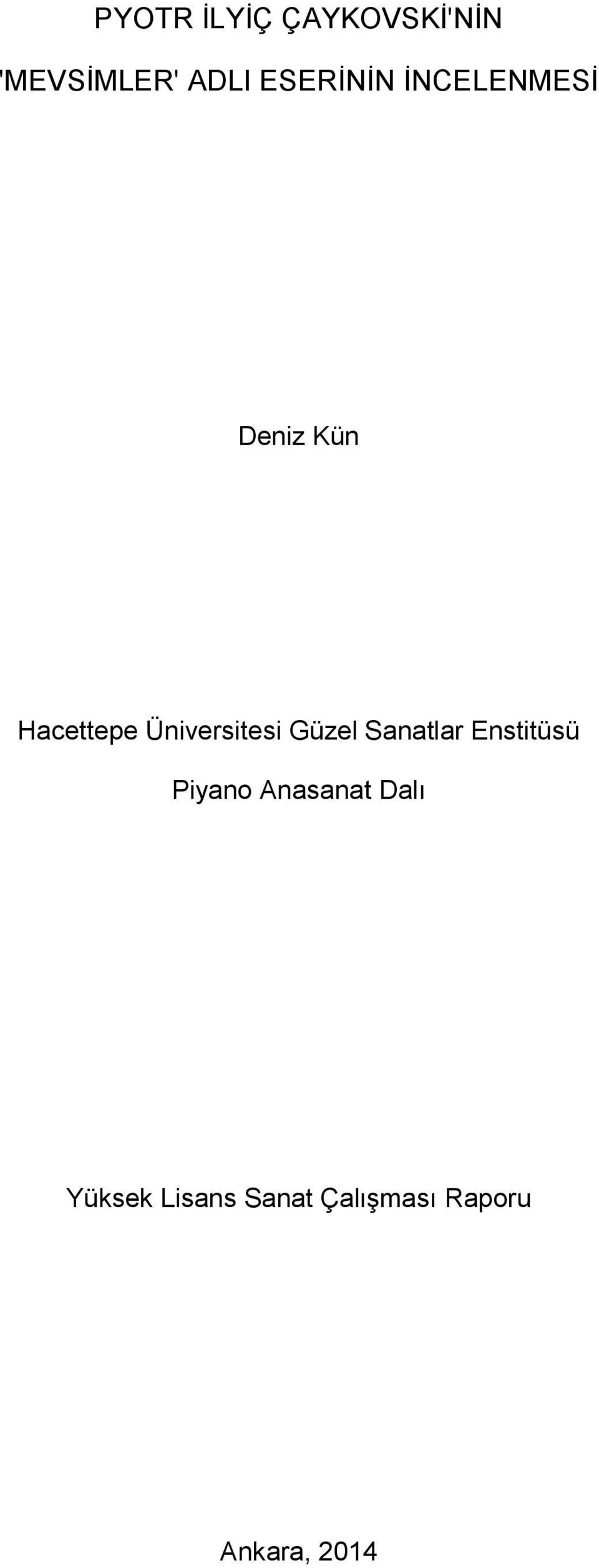 Üniversitesi Güzel Sanatlar Enstitüsü Piyano