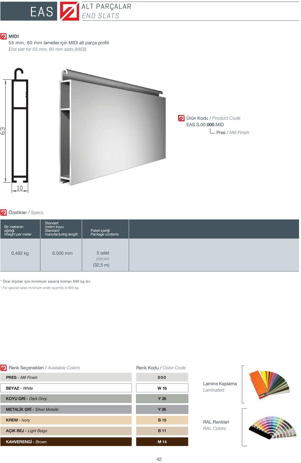 for 55 mm, 60 mm slats (MIDI)