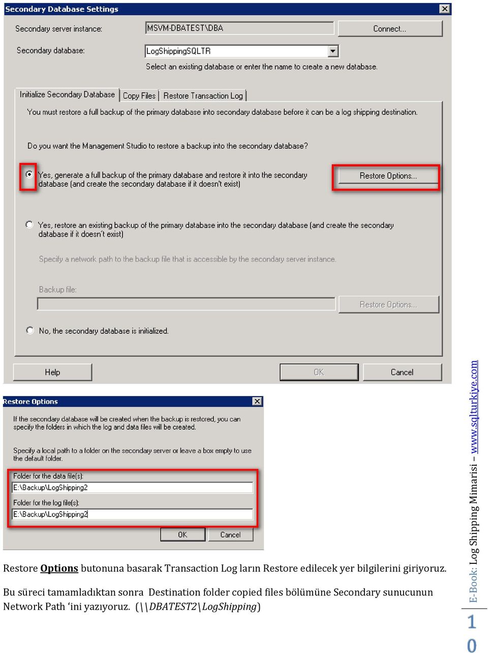 Bu süreci tamamladıktan sonra Destination folder copied files