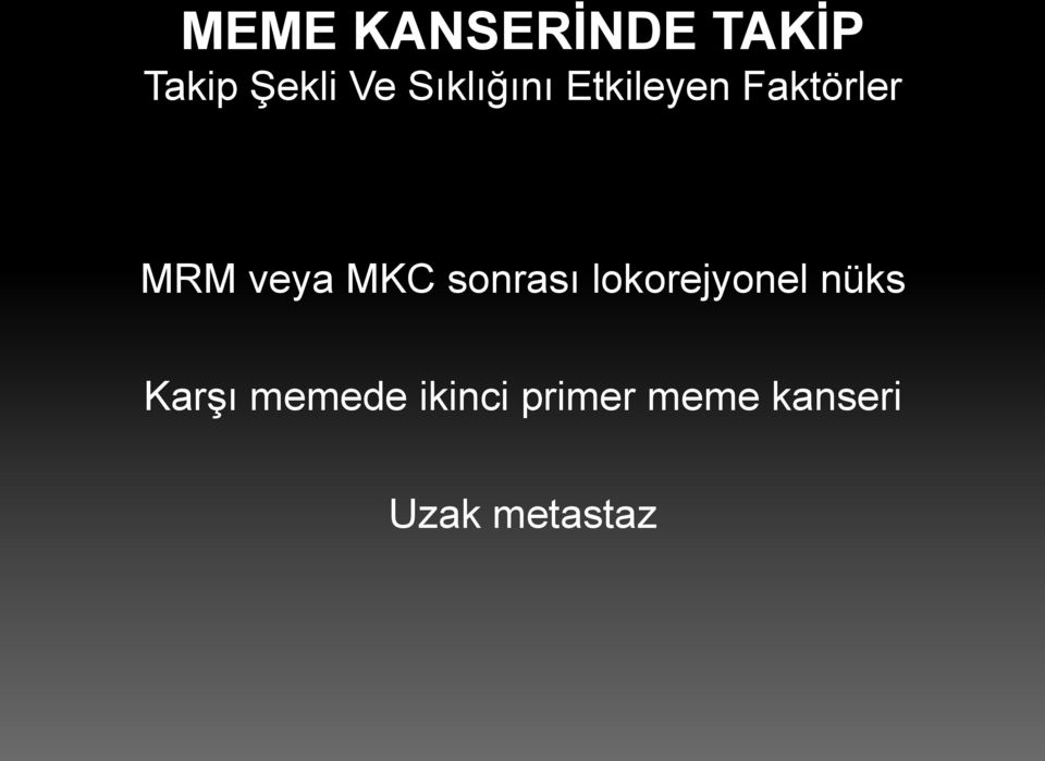 lokorejyonel nüks Karşı memede