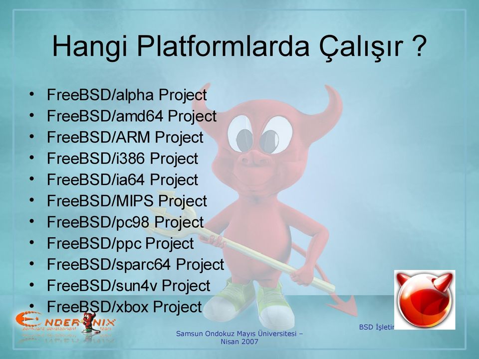 FreeBSD/i386 Project FreeBSD/ia64 Project FreeBSD/MIPS Project