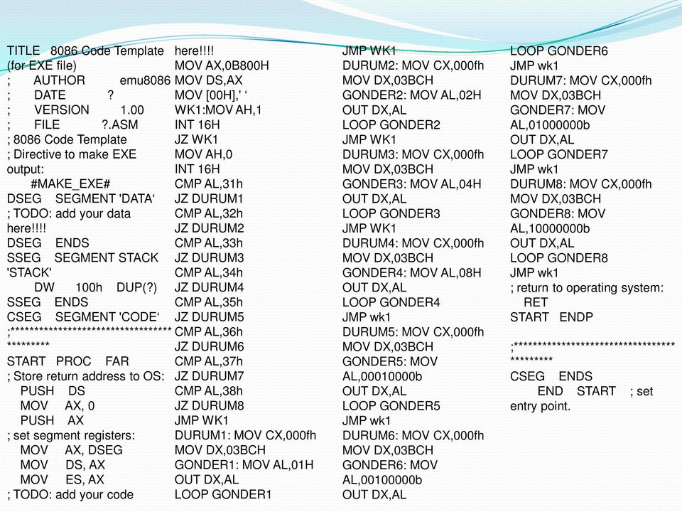 ) SSEG ENDS CSEG SEGMENT 'CODE ;********************************** ********* START PROC FAR ; Store return address to OS: PUSH DS MOV AX, 0 PUSH AX ; set segment registers: MOV AX, DSEG MOV DS, AX