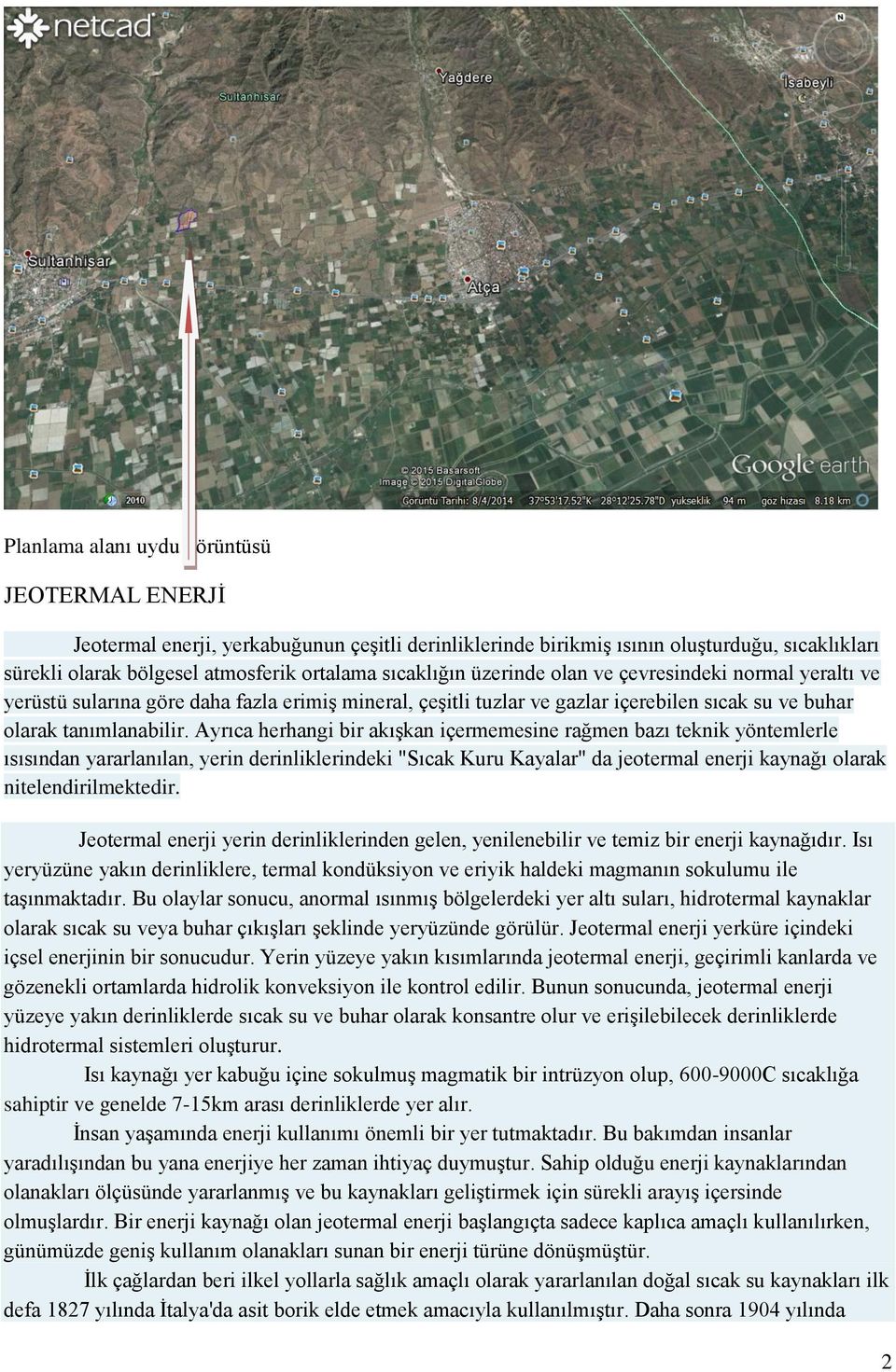 Ayrıca herhangi bir akışkan içermemesine rağmen bazı teknik yöntemlerle ısısından yararlanılan, yerin derinliklerindeki "Sıcak Kuru Kayalar" da jeotermal enerji kaynağı olarak nitelendirilmektedir.