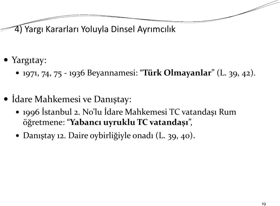 İdare Mahkemesi ve Danıştay: 1996 İstanbul 2.