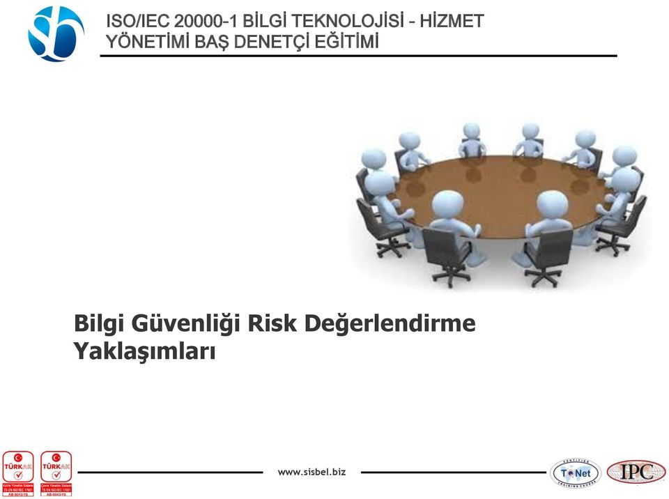 BAŞ DENETÇİ EĞİTİMİ Bilgi