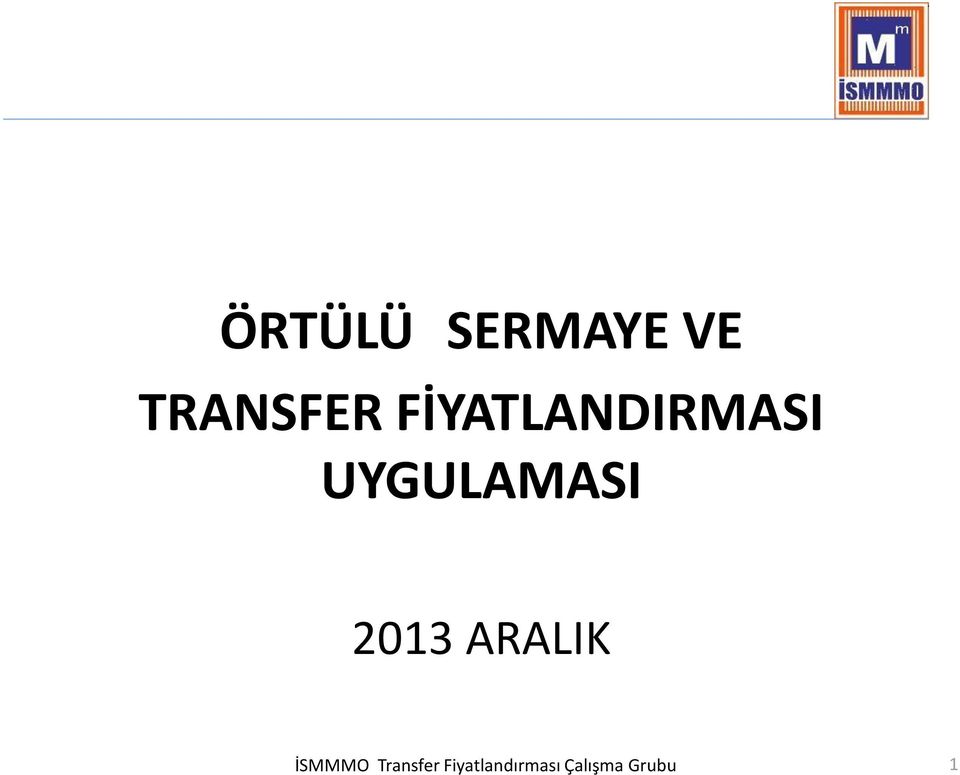 2013 ARALIK İSMMMO Transfer