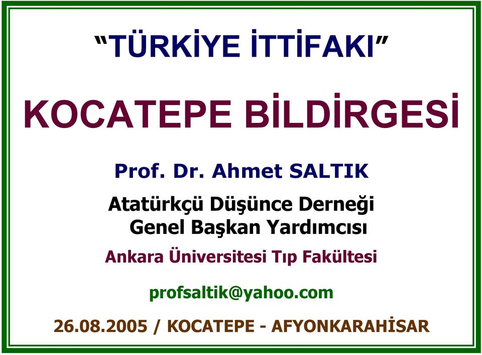 Başkan Yardımcısı Ankara Üniversitesi Tıp