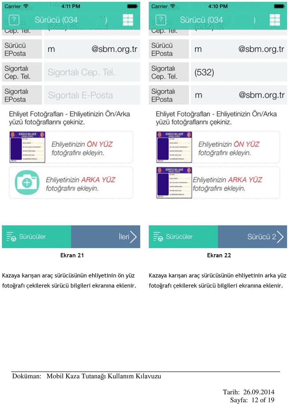 Kazaya karışan araç sürücüsünün ehliyetinin arka yüz