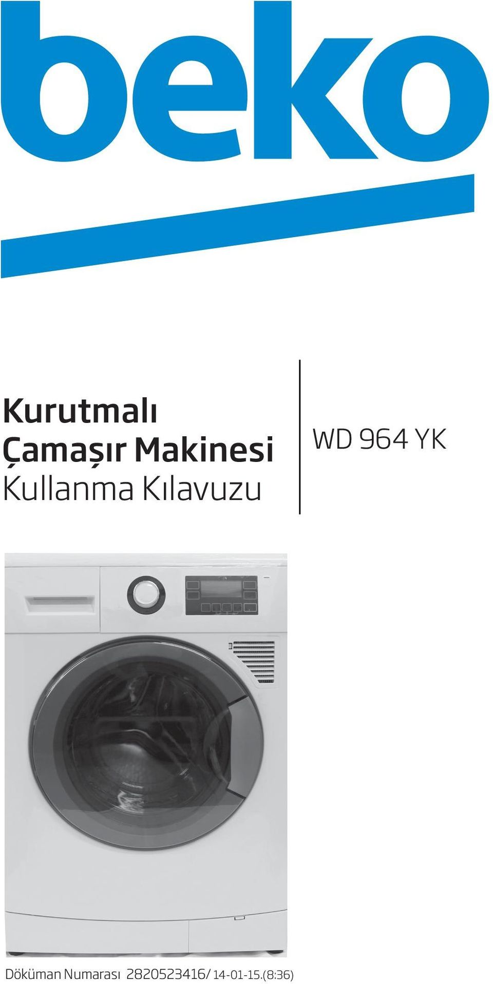 Kurutmalı Çamaşır Makinesi Kullanma Kılavuzu WD 964 YK - PDF Free Download