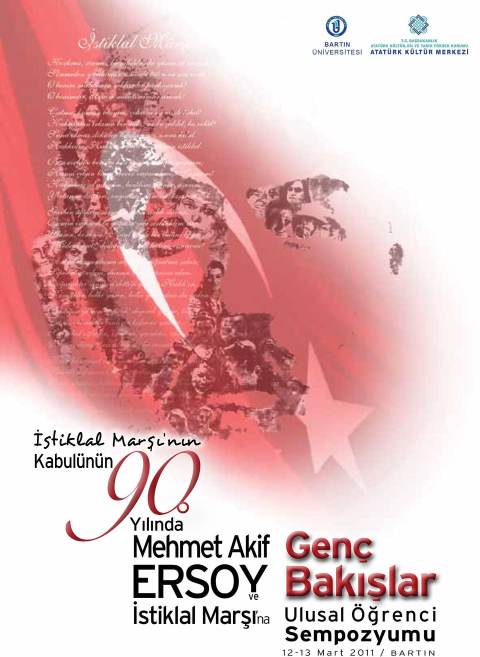 Mehmet Akif ERSOY ve İstiklal Marşı na Genc Bakıslar