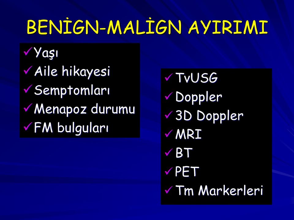 durumu FM bulguları TvUSG