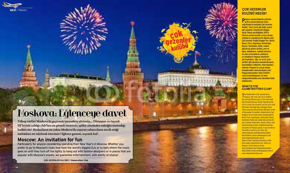 Moscow: An invitation for fun Particularly for anyone considering spending their New Year's in Moscow.