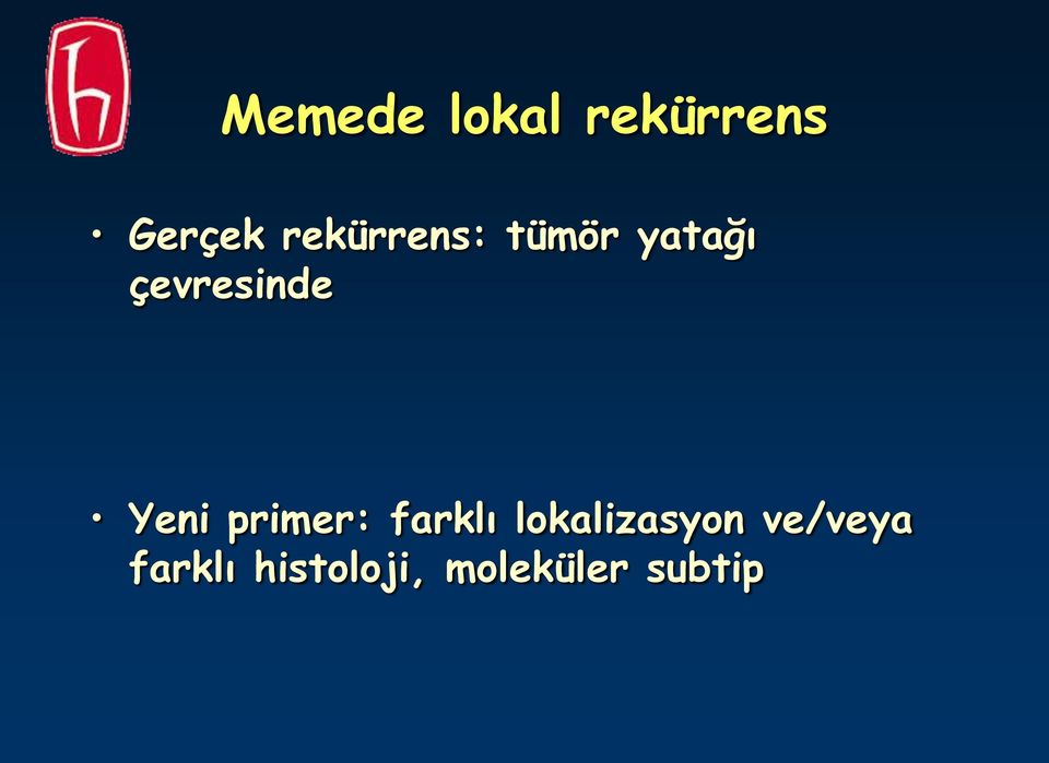 Yeni primer: farklı lokalizasyon