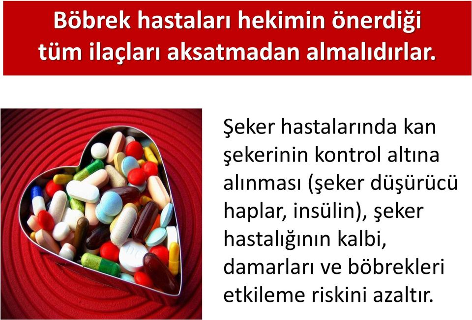 Şeker hastalarında kan şekerinin kontrol altına alınması