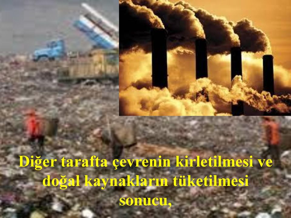 kirletilmesi ve