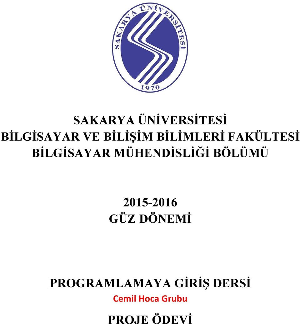 MÜHENDİSLİĞİ BÖLÜMÜ 2015-2016 GÜZ DÖNEMİ