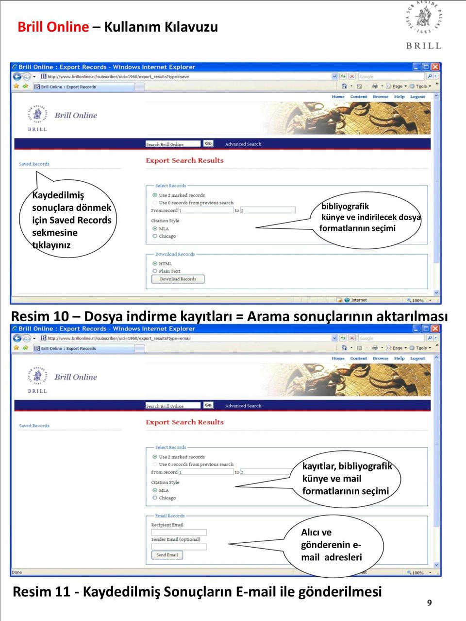 Arama sonuçlarının aktarılması kayıtlar, bibliyografik künye ve mail formatlarının