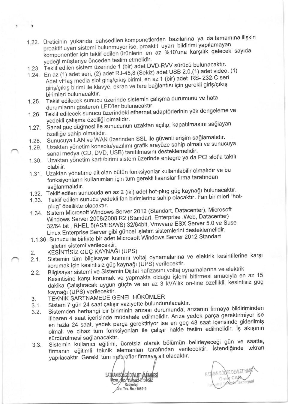 Teklif edil i ethernet adaptdrlerinin yuk dengeleme ve yedekli gahgma ozelli$i olmaltdtr' i.27.