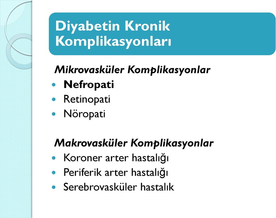 Makrovasküler Komplikasyonlar Koroner arter