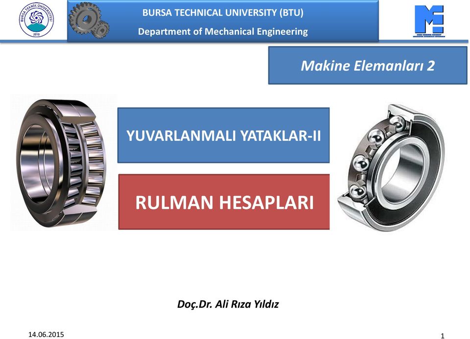 YATAKLAR-II RULMAN