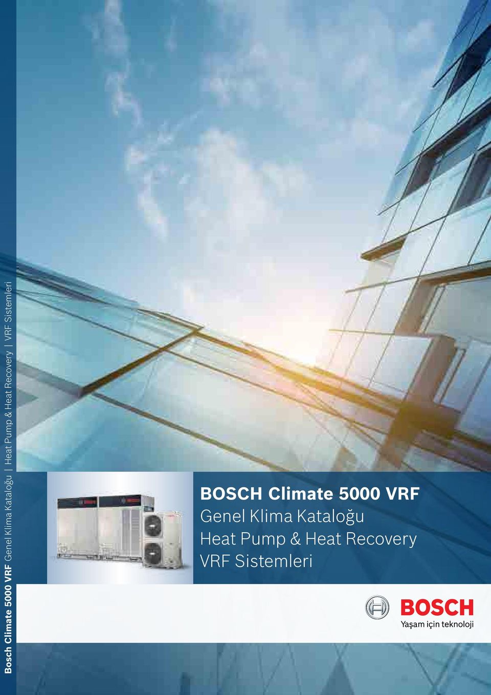Sistemleri BOSCH Climate 5000 VRF Genel