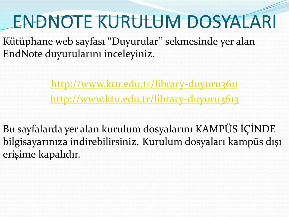 tr/library-duyuru3611 http://www.ktu.edu.