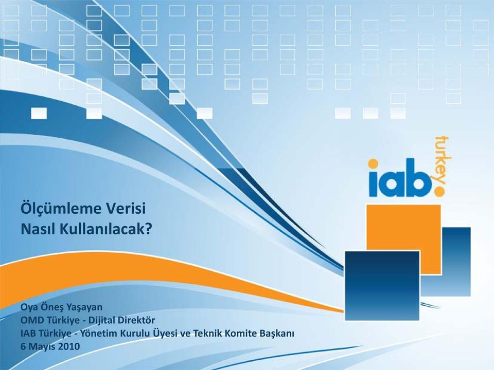 IAB 6 Türkiye Mayıs -