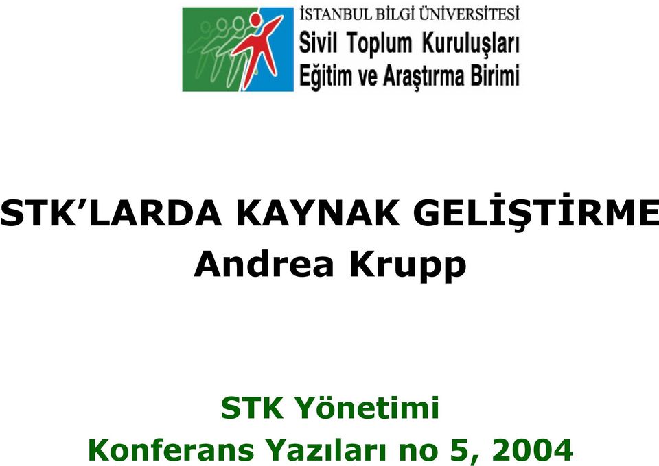 Krupp STK Yönetimi