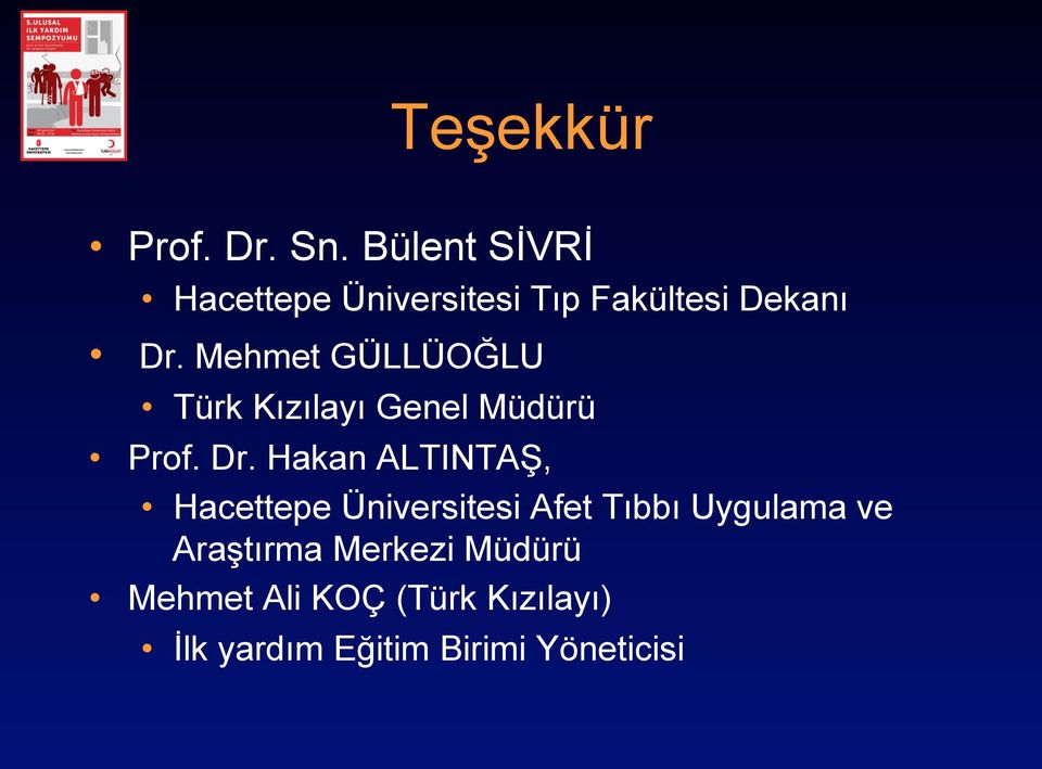 Mehmet GÜLLÜOĞLU Türk Kızılayı Genel Müdürü Prof. Dr.