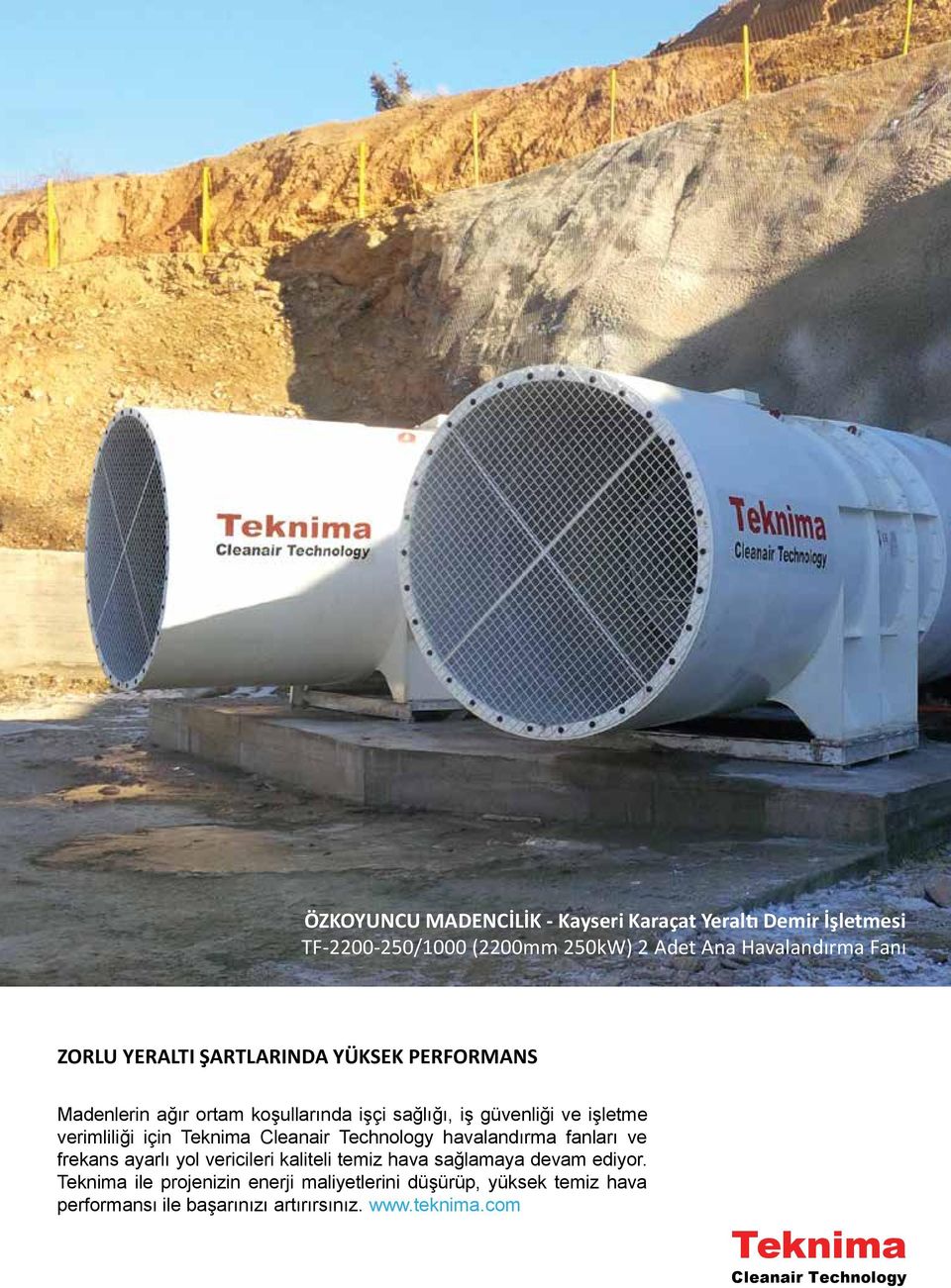 Teknima Cleanair Technology havalandırma fanları ve frekans ayarlı yol vericileri kaliteli temiz hava sağlamaya devam ediyor.