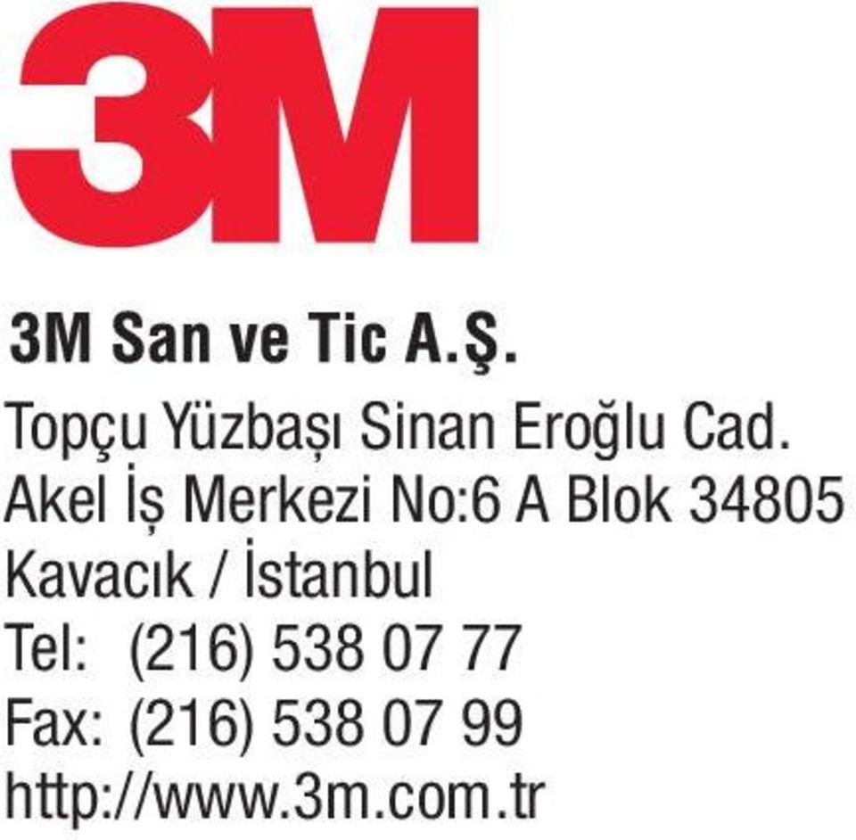 Kavacık / İstanbul Tel: (16) 538 07
