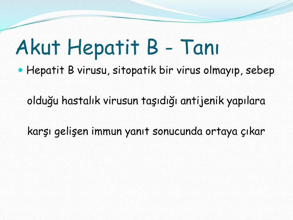 hastalık virusun taģıdığı antijenik