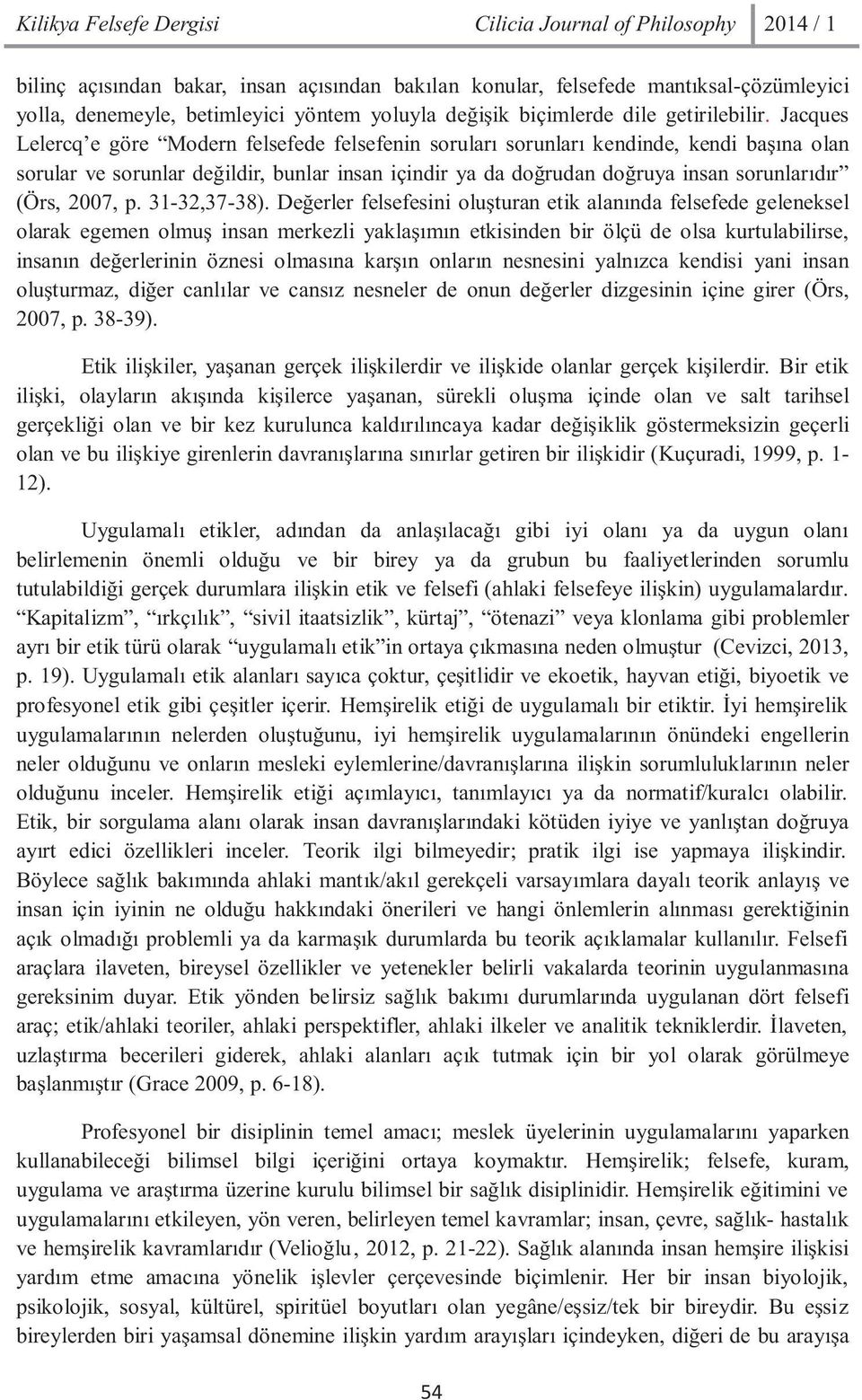 2007, p. 31-32,37-38).
