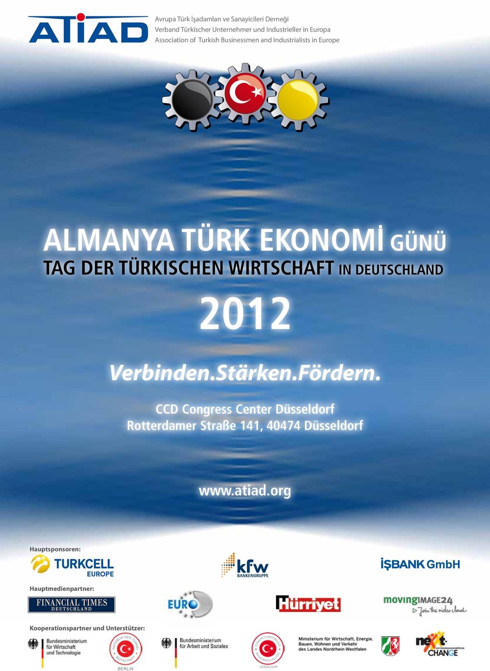 TÜRKISCHEN WIRTSCHAFT IN DEUTSCHLAND 2012 Verbinden.Stärken.Fördern.