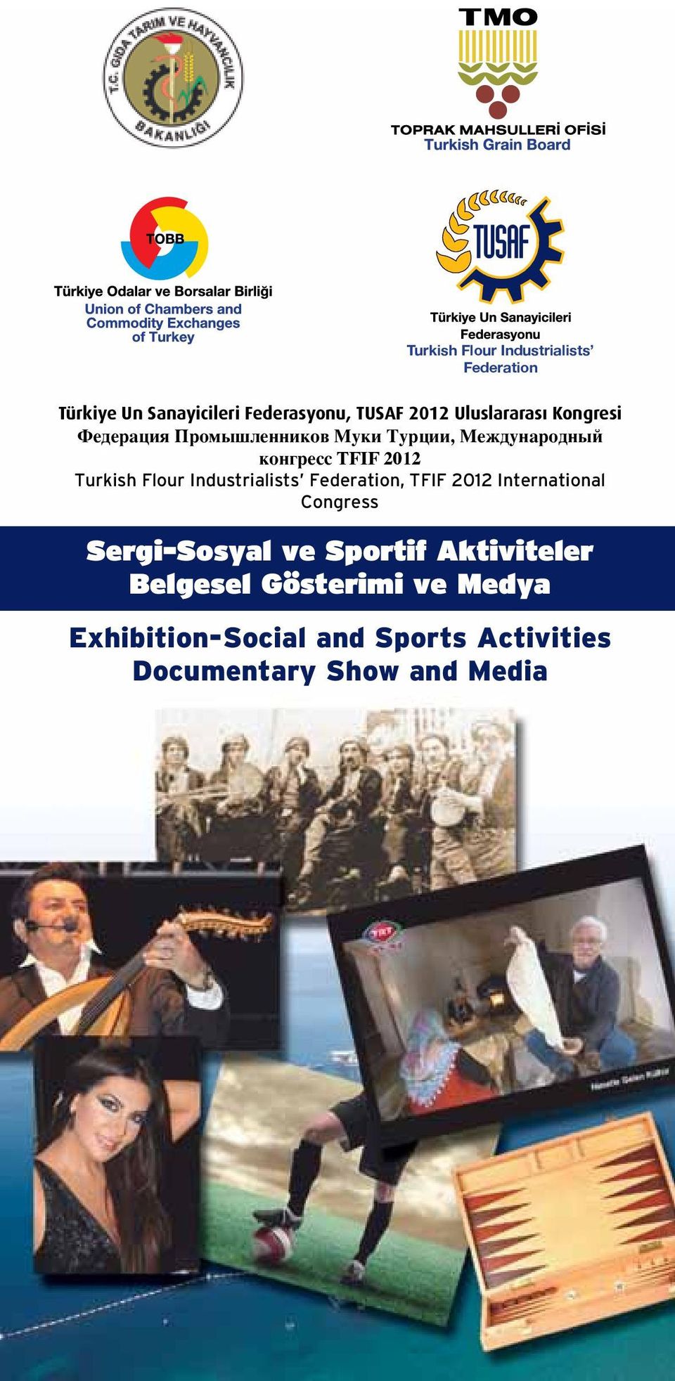 Turkish Flour Industrialists Federation, TFIF 2012 International Congress Sergi-Sosyal ve