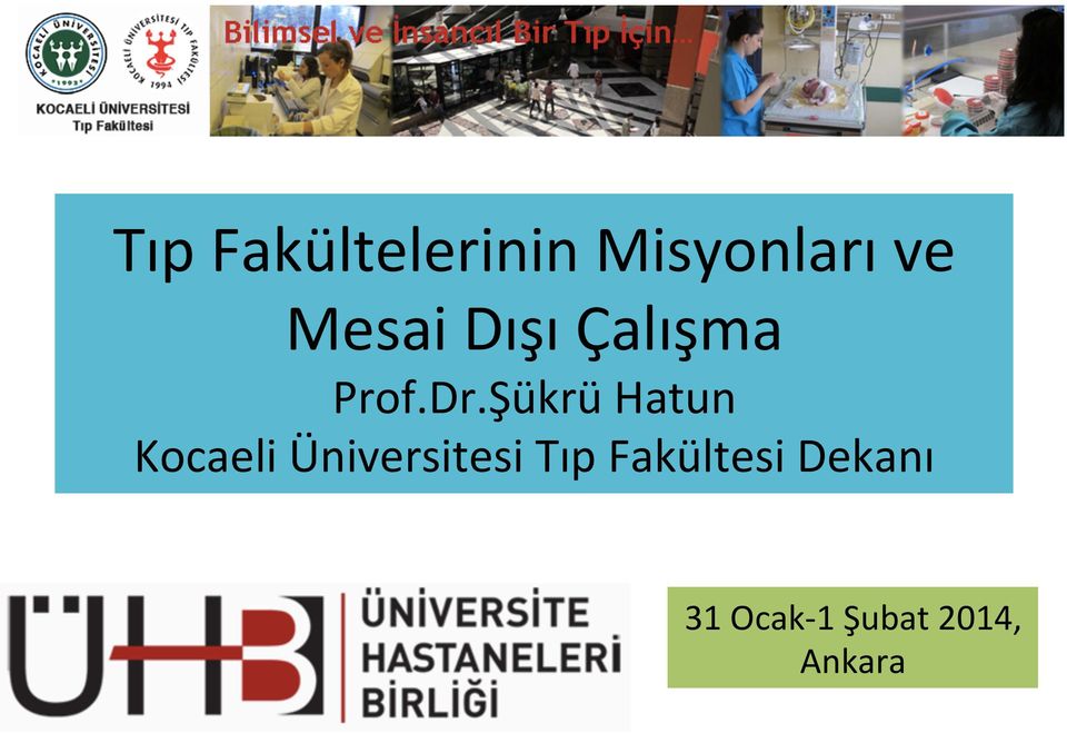 Şükrü Hatun Kocaeli Üniversitesi