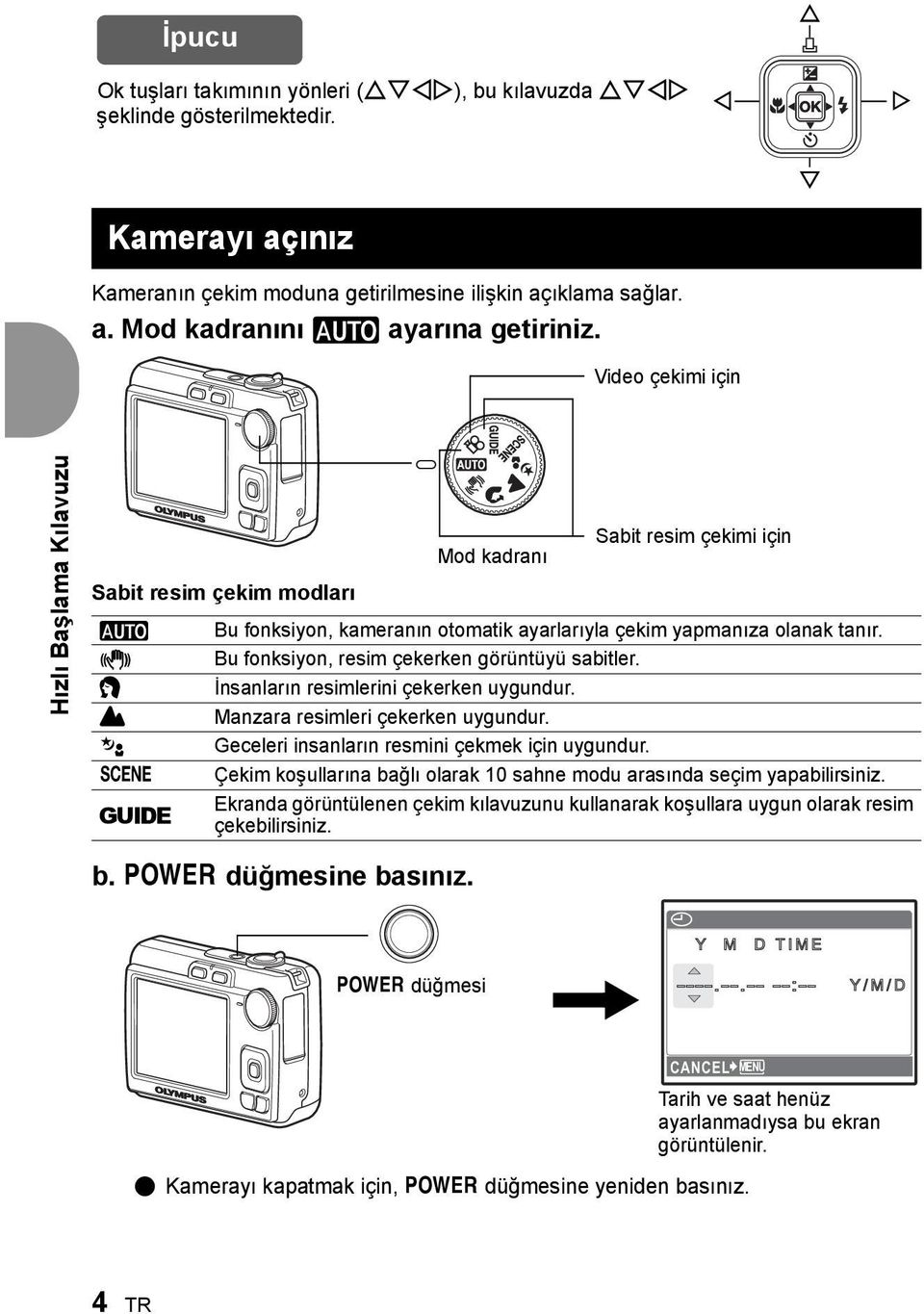 Bu fonksiyon, resim çekerken görüntüyü sabitler. İnsanların resimlerini çekerken uygundur. Manzara resimleri çekerken uygundur. Geceleri insanların resmini çekmek için uygundur.