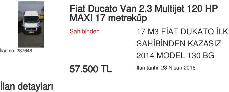 17 M3 FİAT DUKATO İLK SAHİBİNDEN KAZASIZ 2014