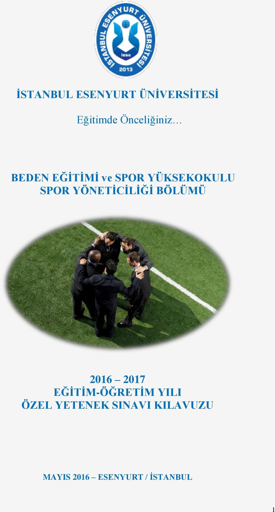 YÖNETİCİLİĞİ BÖLÜMÜ 2016 2017 EĞİTİM-ÖĞRETİM YILI