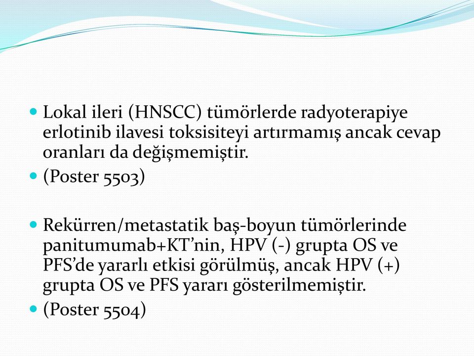 (Poster 5503) Rekürren/metastatik baş-boyun tümörlerinde panitumumab+kt nin, HPV