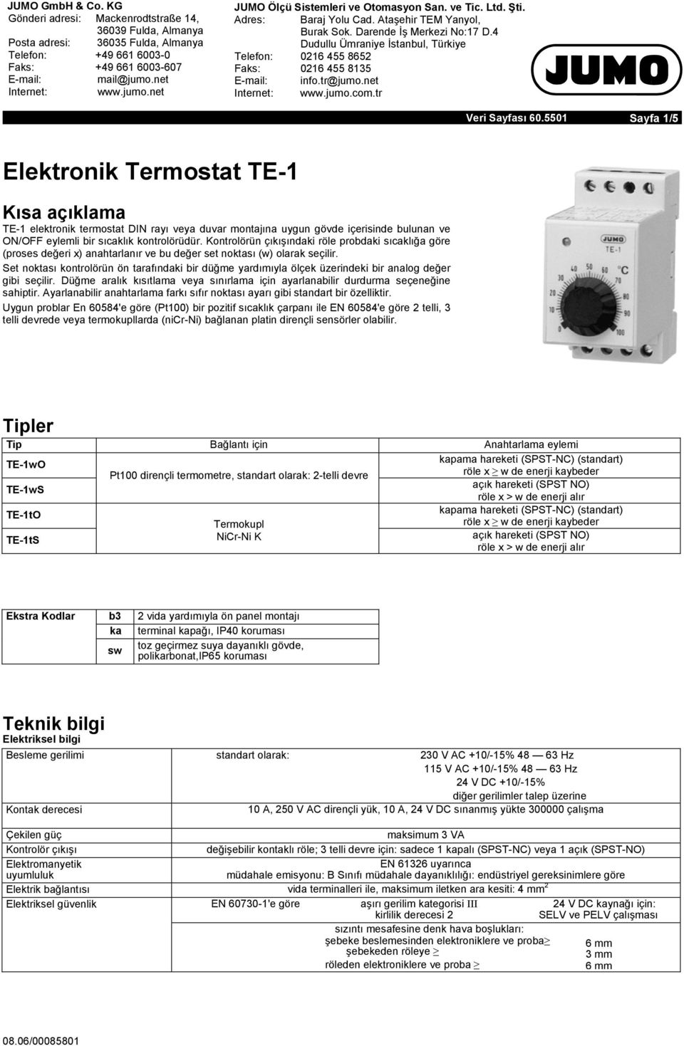 Kontrolörün çıkışındaki röle probdaki sıcaklığa göre (proses değeri x) anahtarlanır ve bu değer set noktası (w) olarak seçilir.