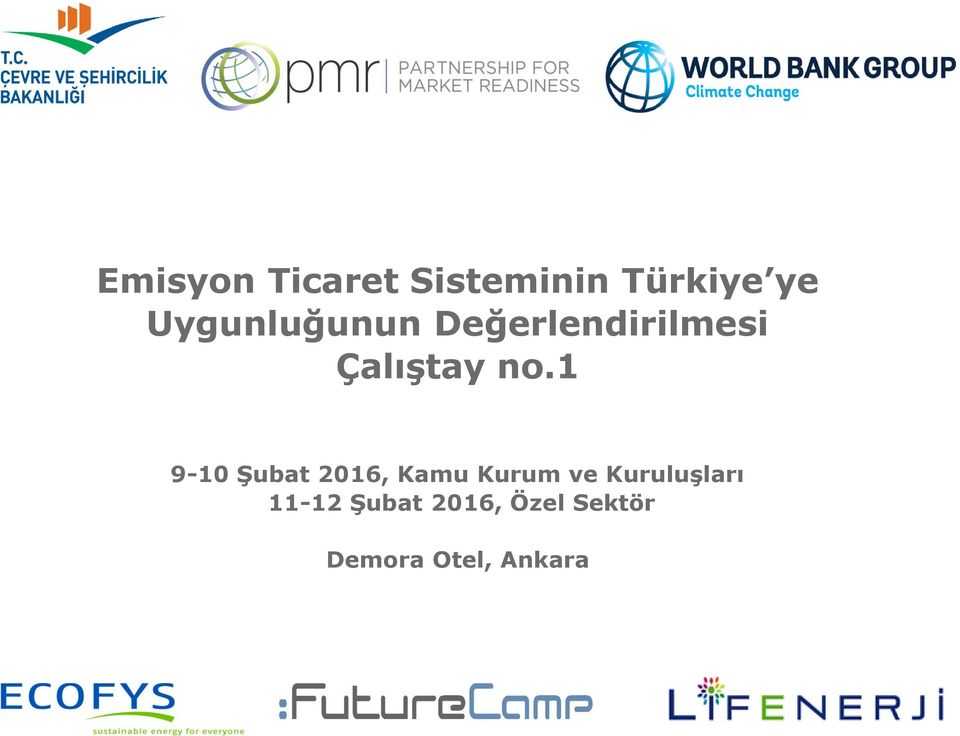 1 9-10 Şubat 2016, Kamu Kurum ve